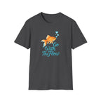 Go With The Flow T-Shirt